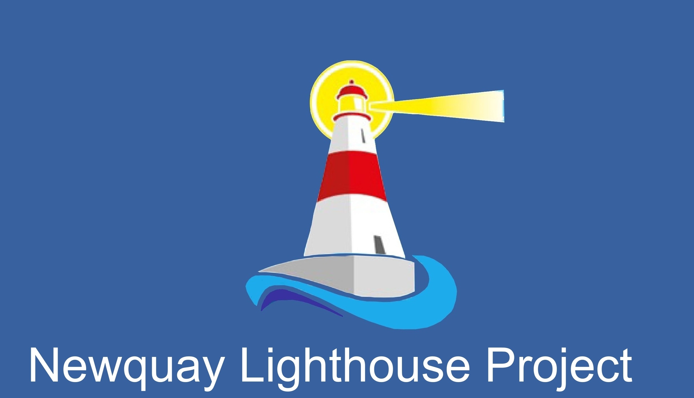    Newquay Lighthouse Project